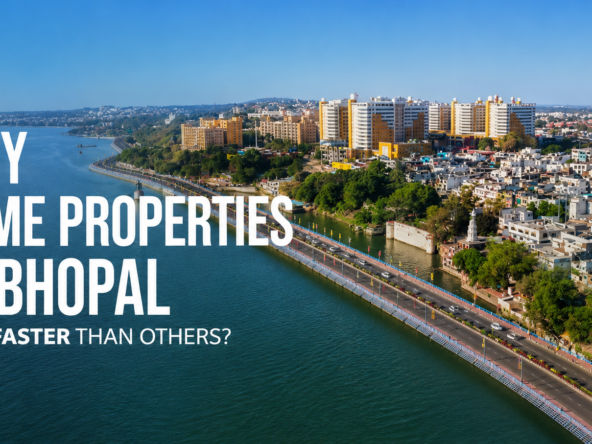 Why Some Properties in Bhopal Sell Faster Than Others?